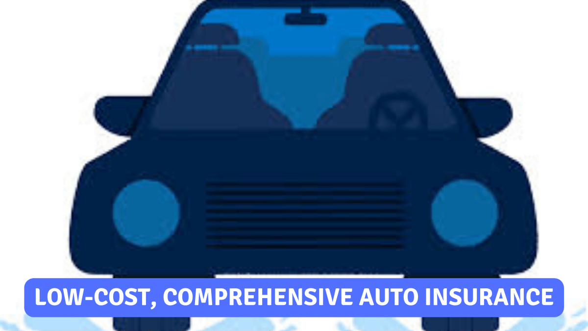 Low-Cost, Comprehensive Auto Insurance