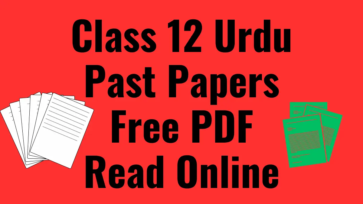 Class 12 Urdu Past Papers Free PDF Read Online