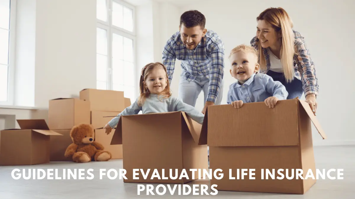 Guidelines for Evaluating Life Insurance Providers