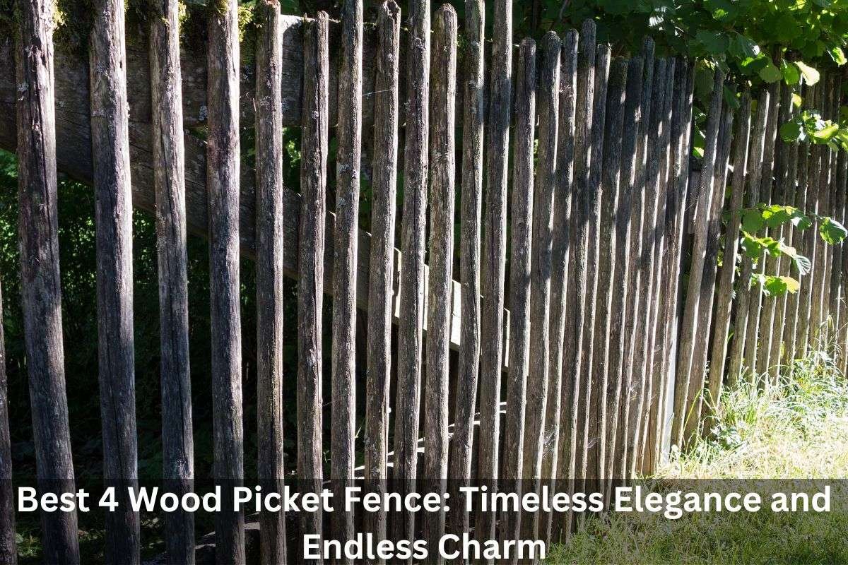 Best 4 Wood Picket Fence