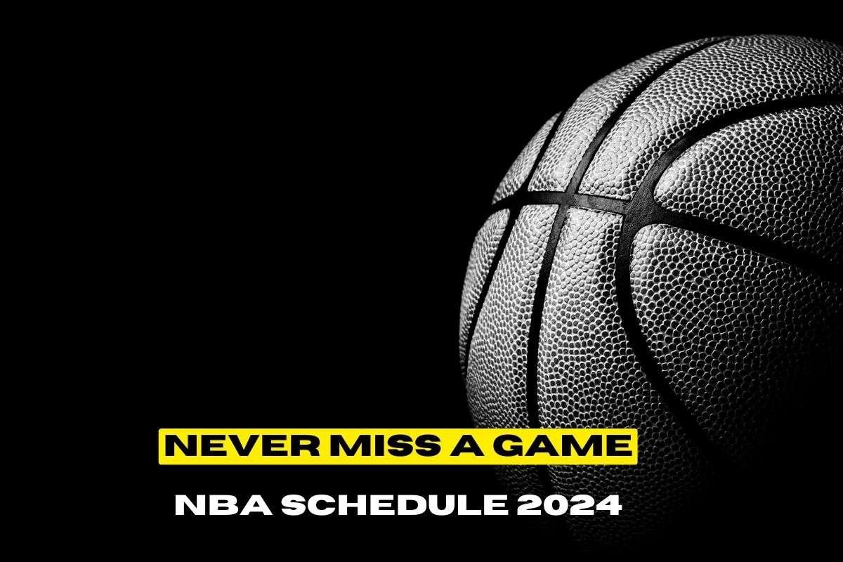 NBA Schedule 2024