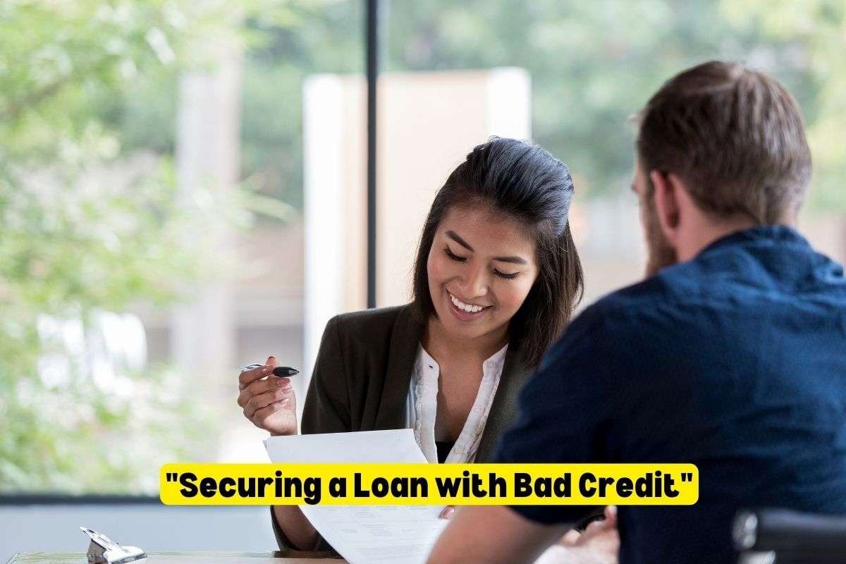 Securing a Loan with Bad Credit